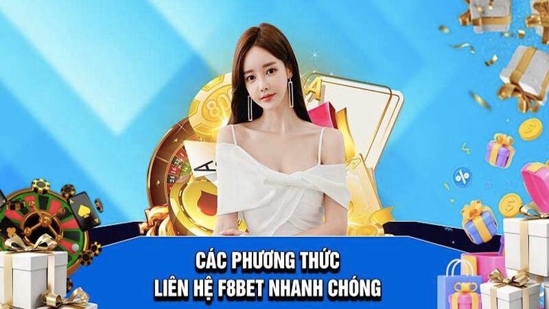 Tham khảo các phương thức liên hệ được nhà cái F8bet hỗ trợ
