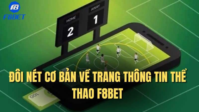 Đôi nét cơ bản về trang thông tin THỂ THAO F8BET