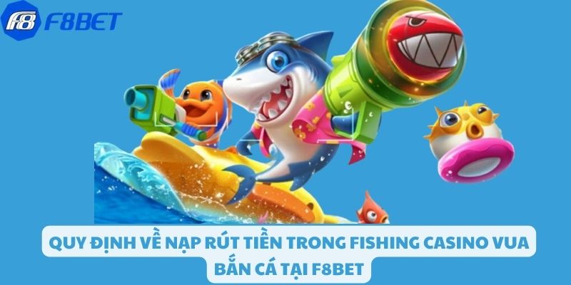 Quy định về nạp rút tiền trong game