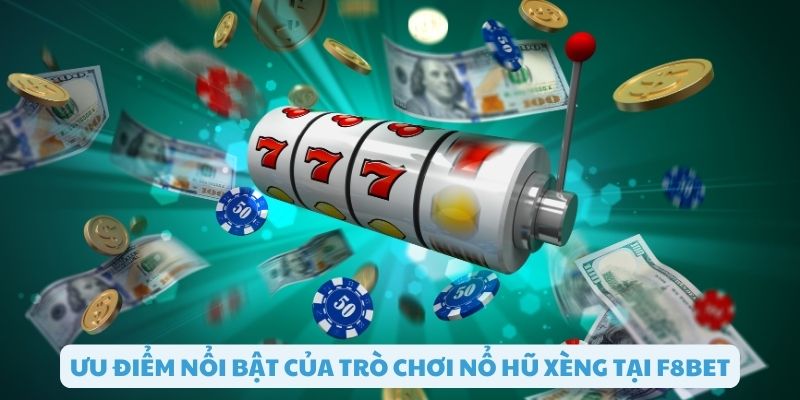 Trải nghiệm hấp dẫn khi chơi nổ hũ xèng tại F8bet