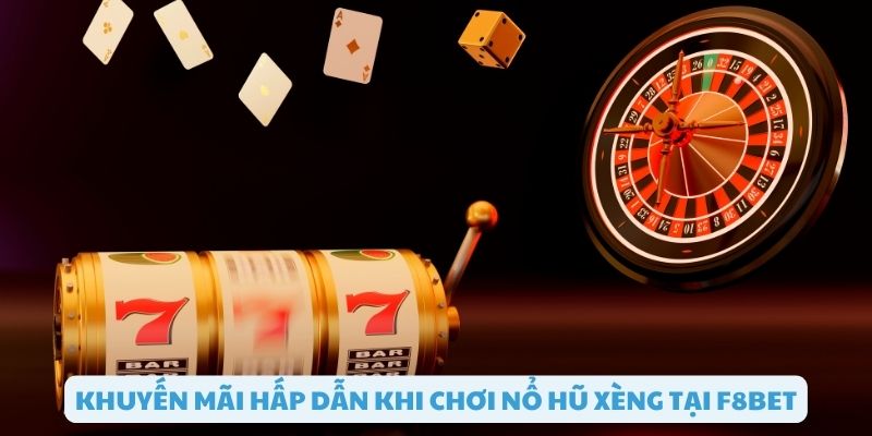 Các khuyến mãi da dạng khi chơi nổ hũ xèng tại F8bet