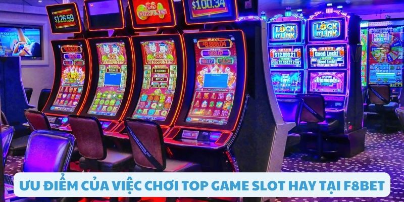 Danh sách các top game slot hay tại F8bet