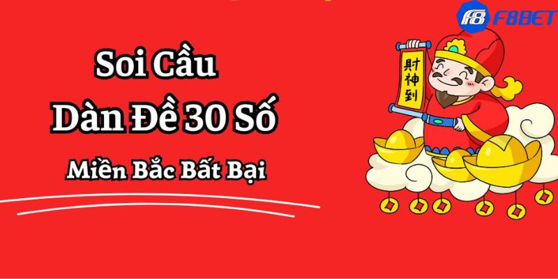 Những phương pháp hiệu quả để soi dàn đề 30 số bất bại