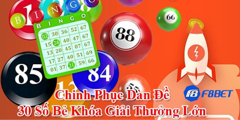 Hướng dẫn đặt cược lô đề tại các nhà cái với dàn đề 30 số bất bại