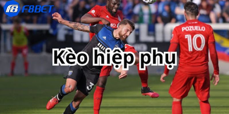 Kèo hiệp phụ là gì?