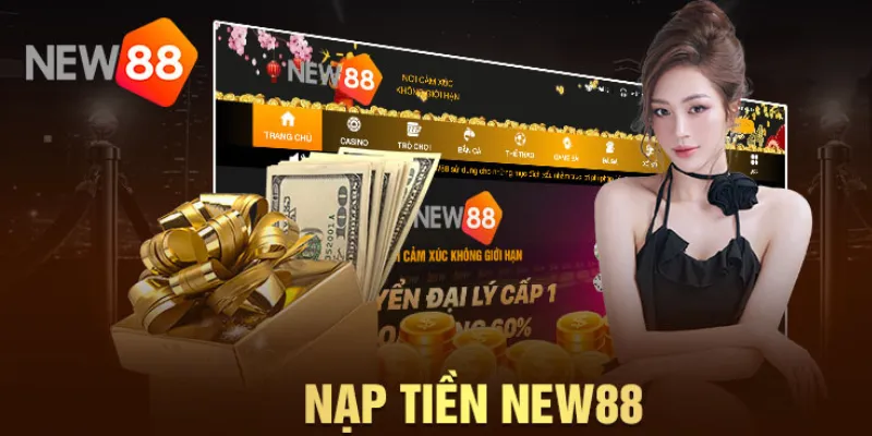 Lưu ý khi nạp tiền New88