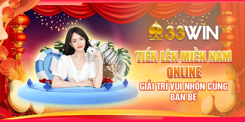 Tiến Lên Miền Nam Online, Giải Trí Vui Nhộn Cùng Bạn Bè