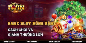 Game Slot Rừng Rậm - Cách Chơi Và Giành Thưởng Lớn