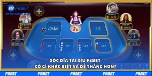 Xóc Đĩa Tài Xỉu F8BET Có Gì Khác Biệt Và Dễ Thắng Hơn?